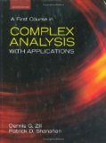 A First Course in Complex Analysis With Applications