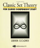 Classic Set Theory for Guided Independent Study Book